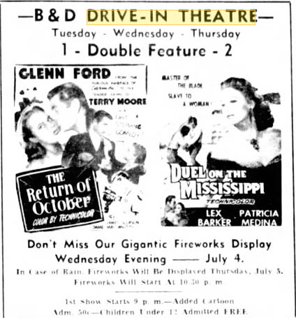 B & D Drive-In Theatre - 18 Jul 1956 Ad (newer photo)